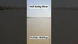 Full Sutlej river at Bahawalpur Empress bridge during flood #pakistan #punjab #bahawalpur #satluj