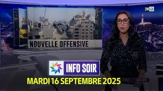Info Soir : Mardi 16 Septembre 2025