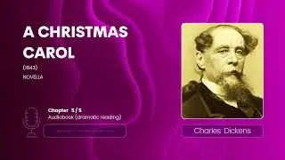 A Christmas Carol &mdash; Chapter 5 of 5 | Calm Classic Audiobook | Charles Dickens