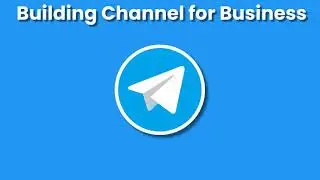 Building Channel for Business Telegram Directory let your Channel or Group to Gain more Audiences