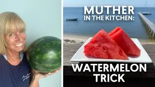 WATERMELON TRICK is a DO NOT MISS