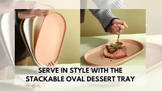Dessert Tray Stackable Oval Food Serving Tray