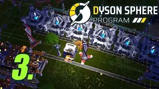 Blue Science Production - Let's Play Dyson Sphere Program Pre-Blueprints Part 3