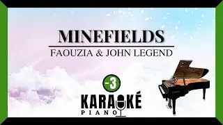 Minefields - FAOUZIA & JOHN LEGEND (Karaok&eacute; Piano - Lower Key )