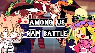 ❗An Among Us Rap Battle❗📢|Super sus/Among us AU|#gacha|#glmv|#amongus|#supersus|#rapbattle|#impostor