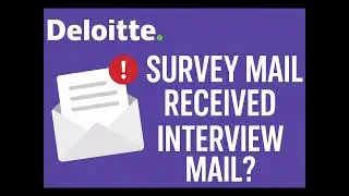 Deloitte|Survey Mail| Interview mail 🤔|2025|Fresher | puzzling