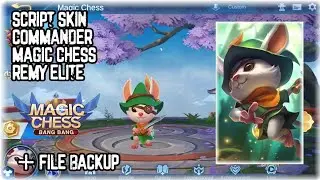 Script Skin Commander Magic Chess Remy Elite | MCBB MLBB ID