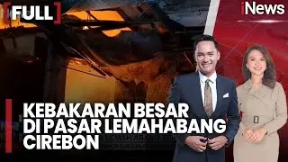 Ratusan Kios Pasar Lemahabang Terbakar, Pedagang Panik Selamatkan Dagangan |FUL iNews Pagi 31/12
