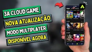 SAIU!! A NOVA ATUALIZA&Ccedil;&Atilde;O DO 3A CLOUD GAME COM MODO MULTIPLAYER E MUITO MAIS 😱😱