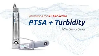 Introducing the ST-587 Inline PTSA + Turbidity Sensor Series | Pyxis Lab&reg;