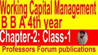 B B A 4th year//Working Capital Management// Chapter-2//Class:-1