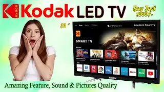 Kodak 32&rdquo; LED TV UNBOXING & FULL REVIEW | Sound and Picture Quality Super👌free installation #kodak