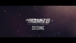 Asphalt 8 | Seeding - Clan-Battle Tournament