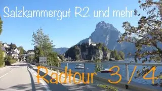 Salzkammergut Radtour R2 mit dem E-Bike:  Tag 3/4  Traunsee zum Attersee Österreich