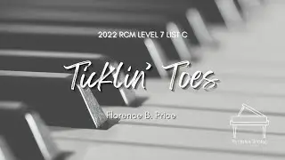 Florence B. Price - Ticklin' Toes (2022 RCM Level 7 Celebration Series Piano Repertoire List C)