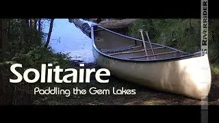 Solitaire | Solo Canoeing | Forest Lakes | Amazing Water | Relaxing Sleep Music