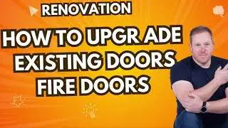 Upgrading existing doors to meet fire requirements