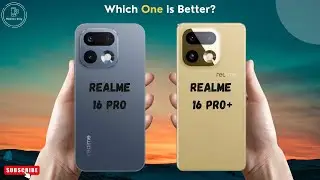 Realme 16 Pro vs Realme 16 Pro Plus