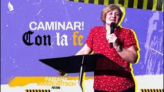 Caminar con la fe. - Pastora - Fabiana Manzewitsch