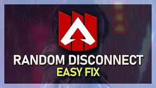 Apex Legends - How To Fix Random Disconnect (While Playing & In Main Menu)