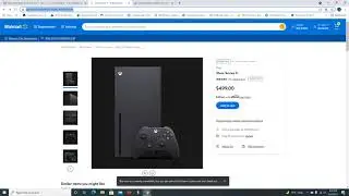 walmart xbox series x trying to add to cart and check out