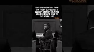 Leaked audio Young Thug learns &ldquo;Business Is Business&rdquo; may miss #1; tells team call fake streams plug