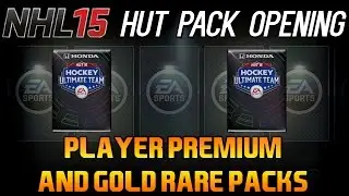 NHL 15 HUT Pack Opening - I LOVE GOLD RARE PACKS - Player Premium & Gold Rare Packs