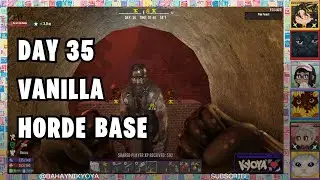 7 Days To Die Vanilla Horde Base!!