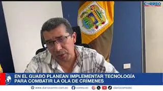 En El Guabo planean implementar tecnología para combatir la ola de crímenes