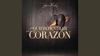 Quiero Entrar En Tu Corazón