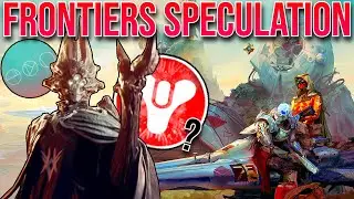 Destiny 2 Frontiers Speculation, First Reveal Date, New Subclass, Enemies And More