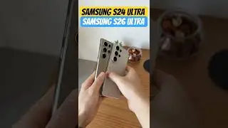 S26 Ultra vs S24 Ultra &mdash; Should You Upgrade?