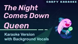 Queen - The Night Comes Down (Karaoke)