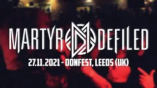 MARTYR DEFILED @ DONFEST 2021 - MULTICAM - FULL SET