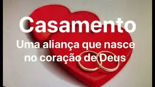 Casamento uma aliança com Deus