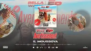 Bella wana 5-moussoya