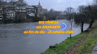 RIO TÂMEGA em AMARANTE ao fim do dia - 26-Janeiro-2026
