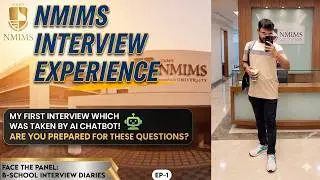 NMIMS MBA Interview Experience | IIM MBA Interview Diaries | How to Convert your TOP B-School Calls?