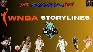 WNBA Storylines