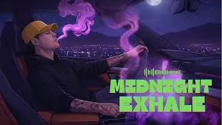 WG MIDNIGHT EXHALE (Playlist) - 420 Vibe Music | Chill Rap &bull; Bluesy Hip-Hop &bull; Stoner MoodHazy Tunes