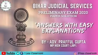Bihar Judicial Services Prelims Exam 2020 | Answer with Easy Expln.| Paper -Law| Adv. Prafful Gupta