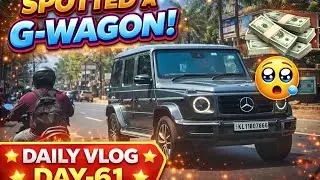 G-Wagon on Indian Roads! 😍🚗 | Daily Vlog Day 61