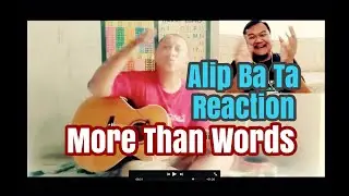 Alip Ba Ta More Than Words ( fingerstyle cover ) REACTION