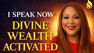 I Speak Now: Divine Wealth Activated | Prophetic Spoken Word Prayer for Abundance