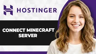 How to Connect to Hostinger Minecraft Server (Full 2026 Guide)