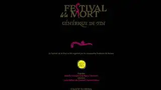 g&eacute;n&eacute;rique fin-festival de la mort-cooperative funeraire de rennes sur un son de Vincent Raude