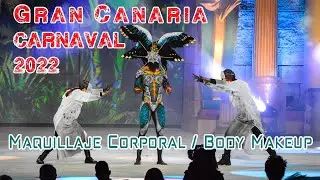 Concurso de Maquillaje Corporal / Carnaval Las Palmas de Gran Canaria 28 February 2022