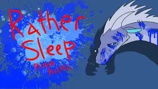 ||Rather Sleep|| animation meme || Prince Arctic || WoF ((**OOLLDDD**))