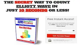 The Secret Way to Count Elliott Wave in 10 Seconds 2019 edition [DOWNLOAD FREE GUIDE]