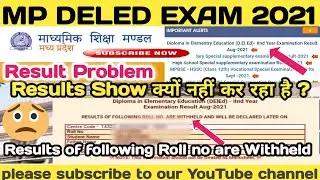 Mp Deled Exam 2021 || Result Problem||Result of following Roll no are Withheld ||Free Online Study